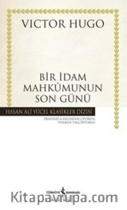 Bir İdam Mahkumunun Son Günü (Ciltli)