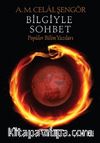 Bilgiyle Sohbet & Popüler Bilim Yazıları