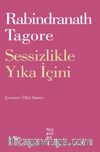 Sessizlikle Yıka İçini