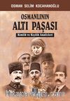 Osmanlının Altı Paşası & Kimlik ve Kişilik Analizleri