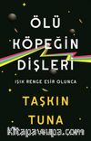 Ölü Köpeğin Dişleri