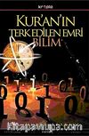 Kur'an'ın Terkedilen Emri Bilim (Roman Boy)