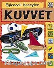 Eğlenceli Deneyler Kuvvet