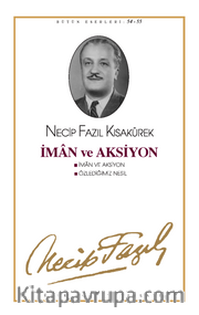 İman ve Aksiyon / Özlediğimiz Nesil (kod46)