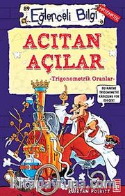 Acıtan Açılar <br /> Trigonometrik Oranlar