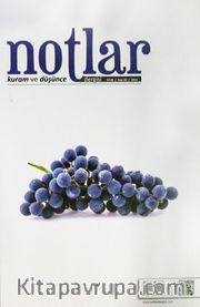 Notlar Kuram ve Düşünce Dergisi Yıl:2 Sayı:5 2016