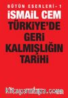 Türkiye'de Geri Kalmışlığın Tarihi