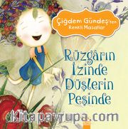Rüzgarın İzinde  Düşlerin Peşinde