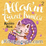Allah'ın Güzel İsimleri 2: Kuddüs