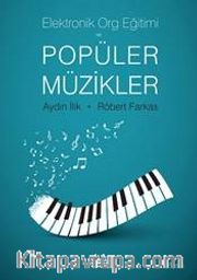 Elektronik Org Eğitimi ve Popüler Müzikler