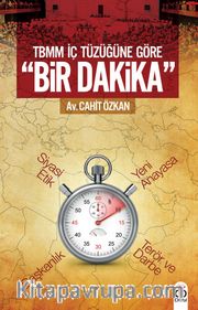 TBMM İçtüzüğüne Göre Bir Dakika