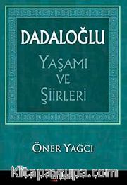Dadaloğlu Yaşamı ve Şiirleri