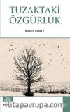 Tuzaktaki Özgürlük
