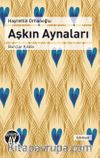 Aşkın Aynaları & Burçlar Kitabı
