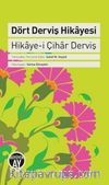 Dört Derviş Hikayesi & Hikaye-i Çihar Derviş
