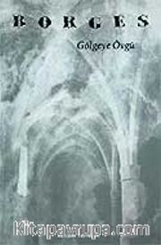 Gölgeye Övgü