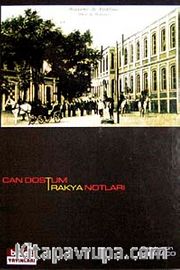 Can Dostum Trakya Notları