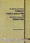 Dil Bilimi Açısından Türkçe Yazılı Anlatım ve Anlatım Teknikleri Öğretimi