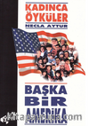 Başka Bir Amerika (Kadınca Öyküler)