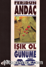 Işık Ol, Günüme Ağ