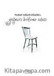 Yağmuru Bekleme Odası