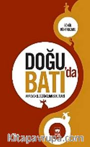 Doğu'da Batı'da İrrasyonel Düşüncenin Boyutları