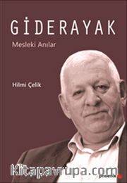 Giderayak <br /> Mesleki Anılar