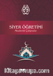 Siyer Öğretimi <br /> Akademik Çalışmalar