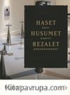 Haset, Husumet, Rezalet 2/2 - Envy, Enmity, Embarrasment 2/2