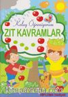 Kolay Öğreniyorum Zıt Kavramlar 
