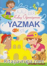 Kolay Öğreniyorum -Yazmak