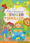Kolay Öğreniyorum - Renkler ve Şekiller
