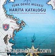 Türk Deniz Müzesi Harita Kataloğu
