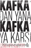 Kafka'dan Yana, Kafka'ya Karşı