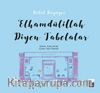 Elhamdülillah Diyen Tabelalar / Betül Büyüyor