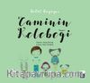 Caminin Kelebeği / Betül Büyüyor