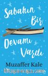 Sabahın Bir Devamı Vardı