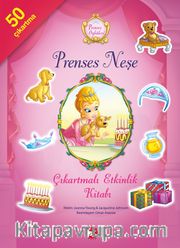 Prenses Neşe / Prenses Öyküleri Çıkartmalı Etkinlik Kitabı
