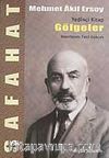 Gölgeler / Safahat 7