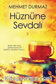 Hüznüne Sevdalı