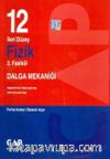 12. Sınıf İleri Düzey Fizik 2. Fasikül Dalga Mekaniği