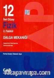 12. Sınıf İleri Düzey Fizik 2. Fasikül Dalga Mekaniği