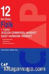 12. Sınıf İleri Düzey Fizik 1. Fasikül Düzgün Çembersel Hareket Basit Harmonik Hareket