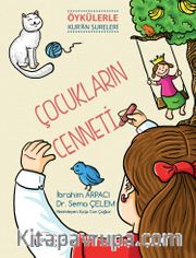 Çocukların Cenneti (Öykülerle Kur'an Sureleri)