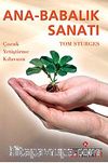 Ana-Babalık Sanatı & Çocuk Yetiştirme Kılavuzu