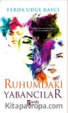 Ruhumdaki Yabancılar