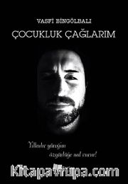 Çocukluk Çağlarım