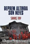 Deprem Altında Son Nefes