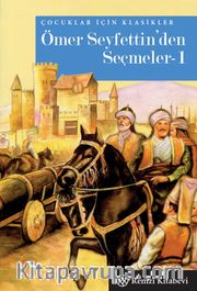 Ömer Seyfettin’den Seçmeler 1 (Cep Boy)