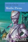 Mutlu Prens (Cep Boy)